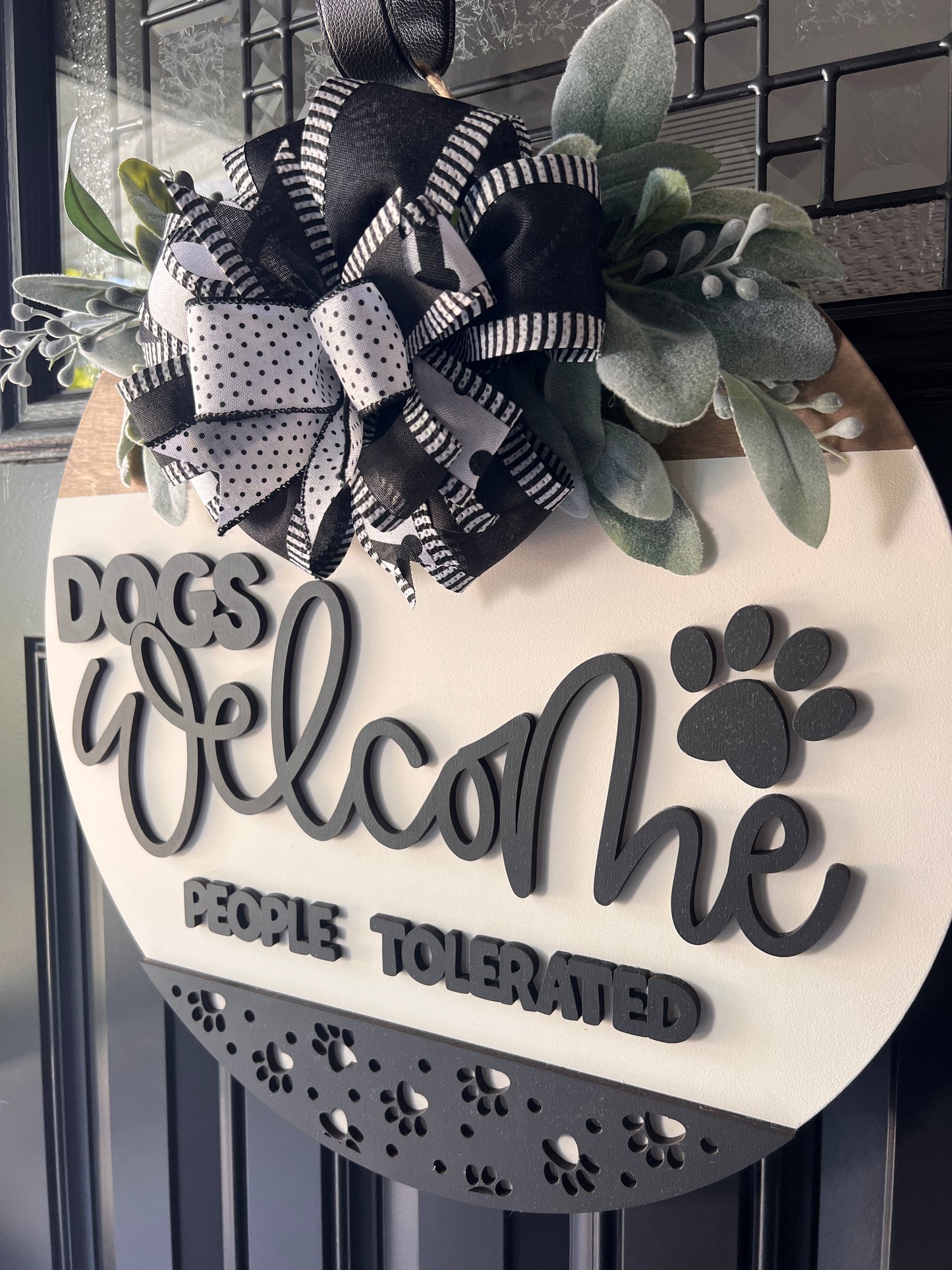 Dogs Welcome People Tolerated Door Hanger – 18” Wood Sign