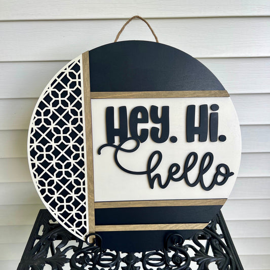 “Hey Hi Hello modern farmhouse black and white door hanger with geometric design”