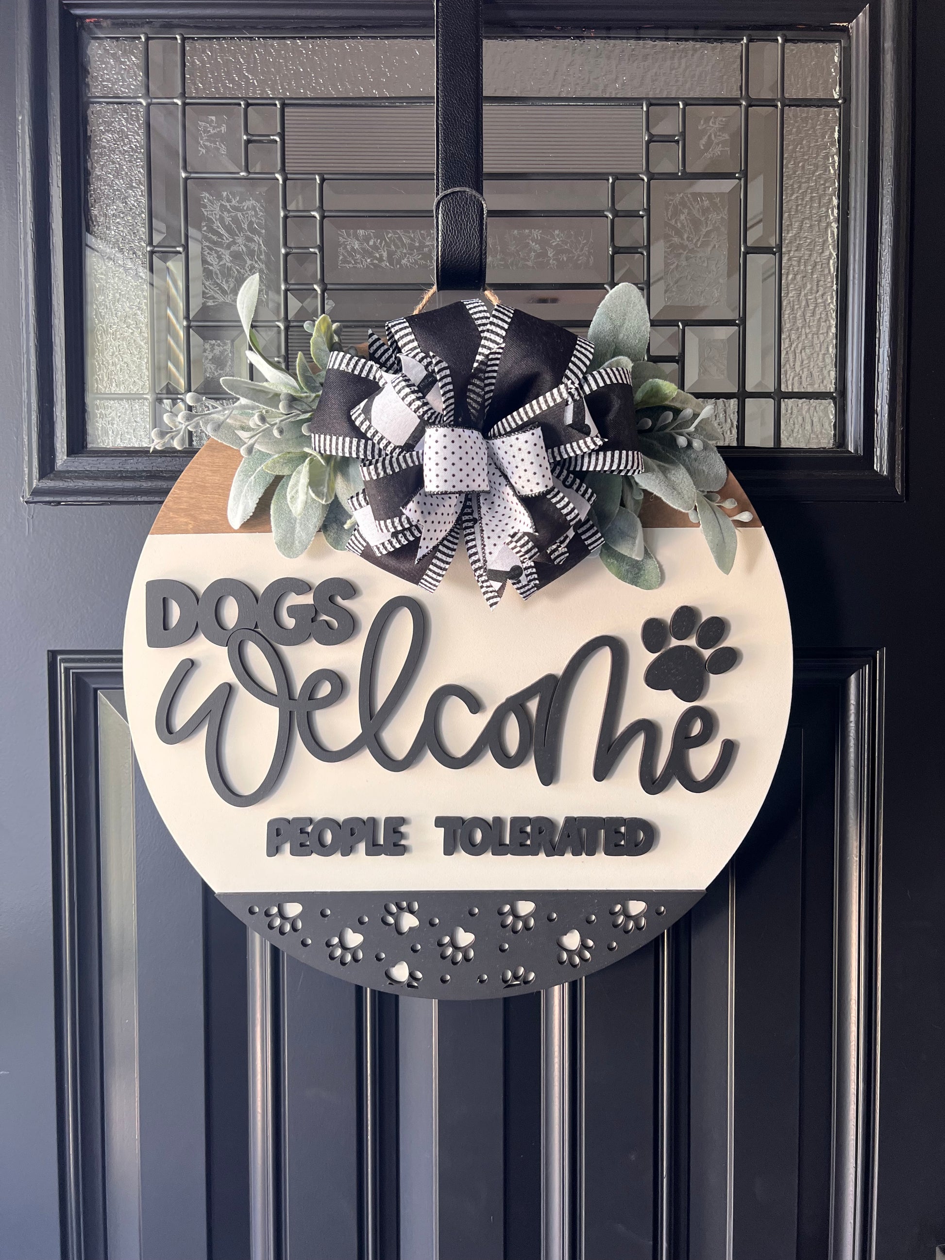 dogs welcome people tolerated door hanger black white